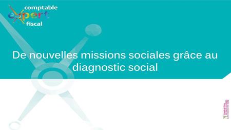 De nouvelles missions sociales grâce au diagnostic social