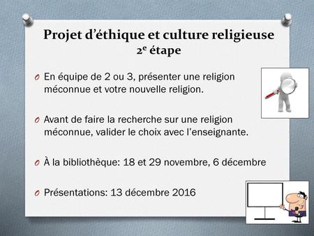 Projet d’éthique et culture religieuse 2e étape