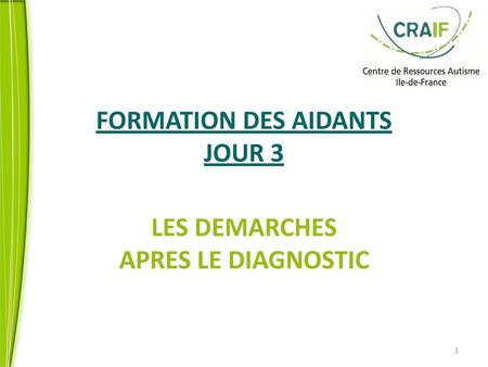 FORMATION DES AIDANTS JOUR 3