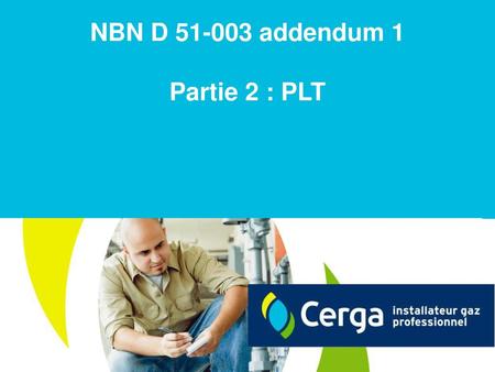 NBN D addendum 1 Partie 2 : PLT