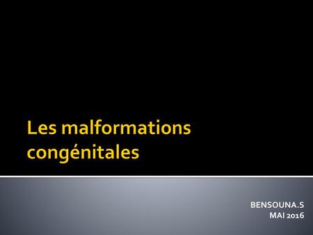 Les malformations congénitales