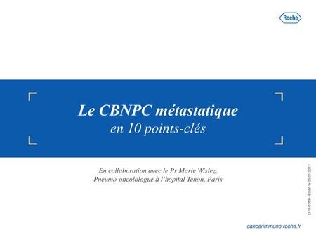 Le CBNPC métastatique en 10 points-clés