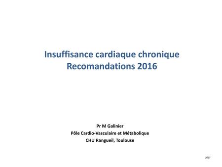 Insuffisance cardiaque chronique Recomandations 2016