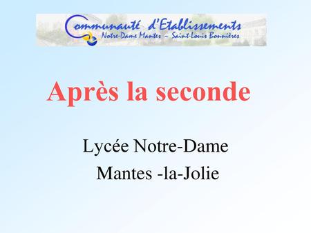 Lycée Notre-Dame Mantes -la-Jolie