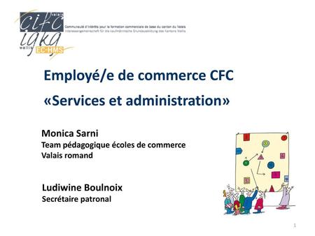 Employé/e de commerce CFC «Services et administration»