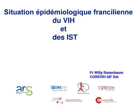 Situation épidémiologique francilienne du VIH et des IST