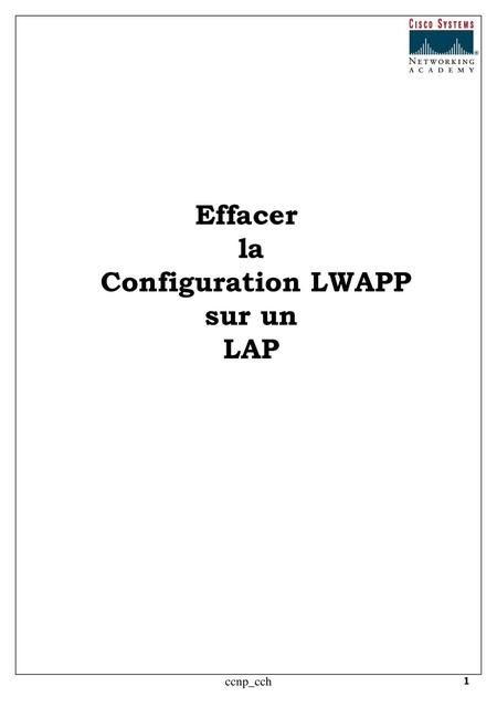 Effacer la Configuration LWAPP sur un LAP