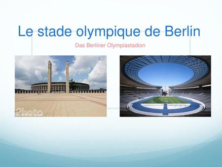 Le stade olympique de Berlin