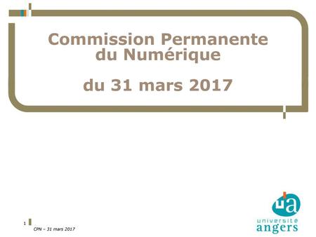 Commission Permanente du Numérique du 31 mars 2017