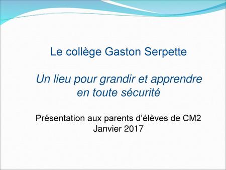 Le collège Gaston Serpette