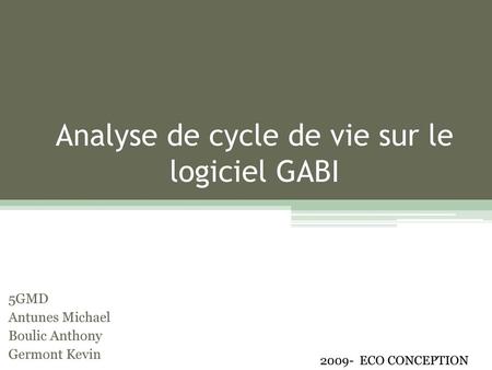 Analyse de cycle de vie sur le logiciel GABI