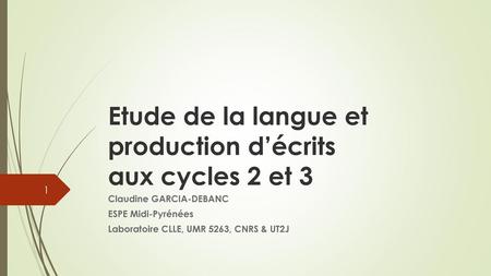 Etude de la langue et production d’écrits aux cycles 2 et 3