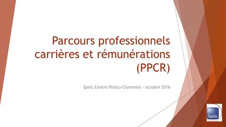 Parcours professionnels carrières et rémunérations (PPCR)