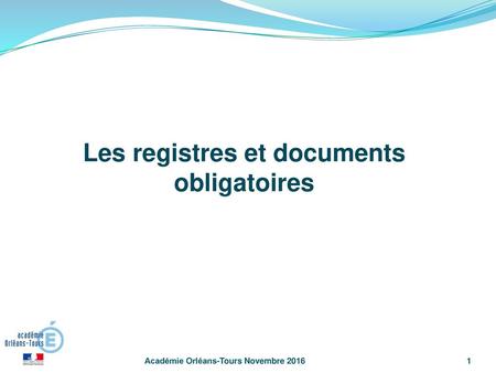 Les registres et documents obligatoires