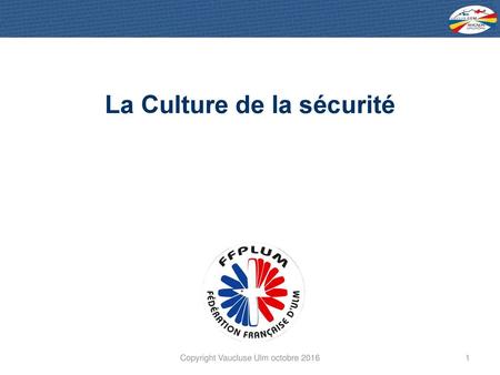 La Culture de la sécurité