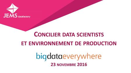 Concilier data scientists et environnement de production