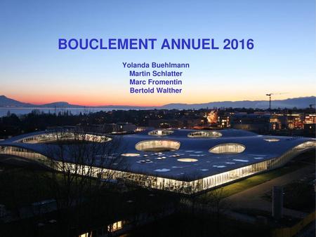 bOUclement annuel Bouclement 2016 Principes généraux Calendrier