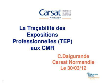 La Traçabilité des Expositions Professionnelles (TEP) aux CMR