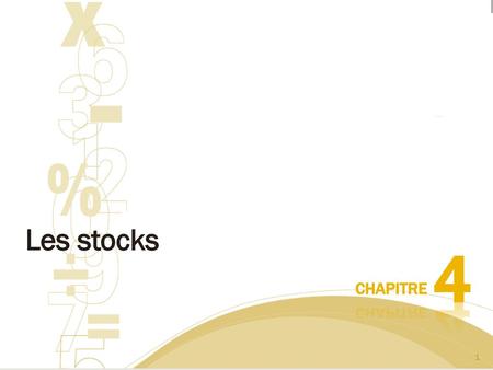 Les stocks CHAPITRE 4.