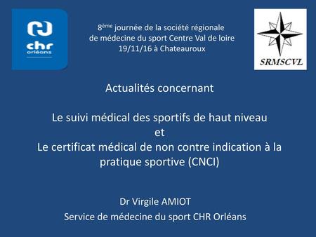 Dr Virgile AMIOT Service de médecine du sport CHR Orléans
