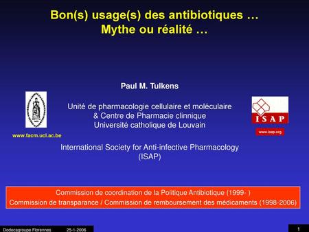 Bon(s) usage(s) des antibiotiques … Mythe ou réalité …