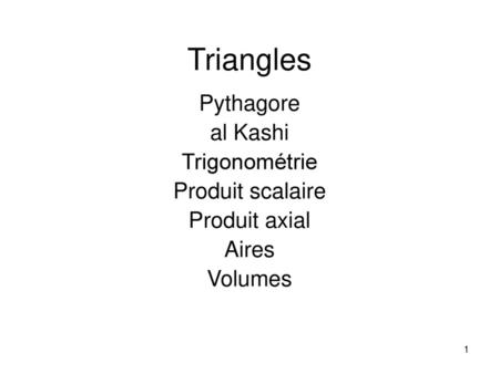 Triangles Pythagore al Kashi Trigonométrie Produit scalaire