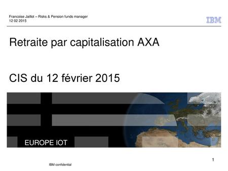 Retraite par capitalisation AXA CIS du 12 février 2015