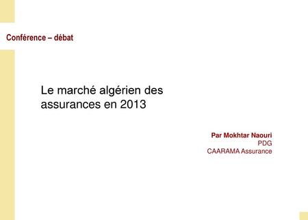 Le marché algérien des assurances en 2013