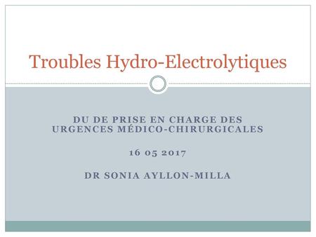 Troubles Hydro-Electrolytiques