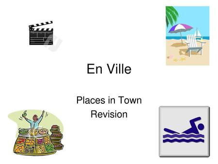 Places in Town Revision