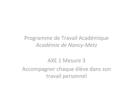 Programme de Travail Académique Académie de Nancy-Metz