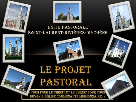 Unité pastorale Saint-Laurent-Rivières-du-Chêne