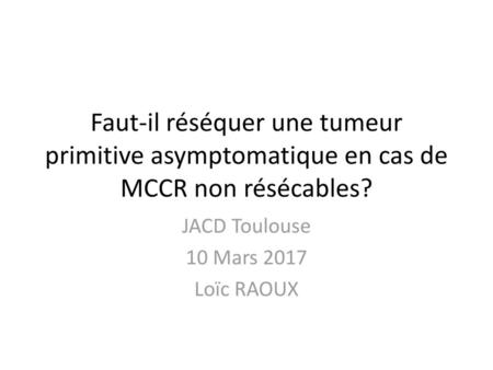 JACD Toulouse 10 Mars 2017 Loïc RAOUX