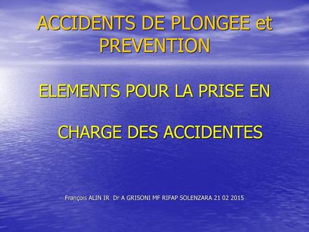 ACCIDENTS DE PLONGEE et PREVENTION