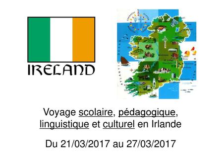 Voyage scolaire, pédagogique, linguistique et culturel en Irlande