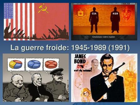 La guerre froide: 1945-1989 (1991).