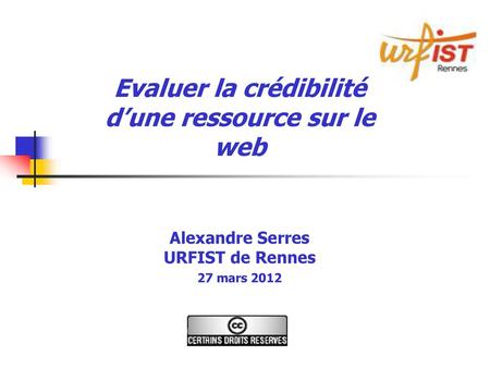 Evaluer la crédibilité d’une ressource sur le web