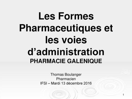 Thomas Boulanger Pharmacien IFSI – Mardi 13 décembre 2016