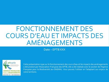 Fonctionnement des cours d’eau et impacts des aménagements