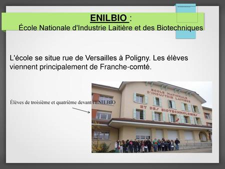 ENILBIO : École Nationale d'Industrie Laitière et des Biotechniques
