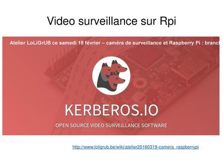 Video surveillance sur Rpi