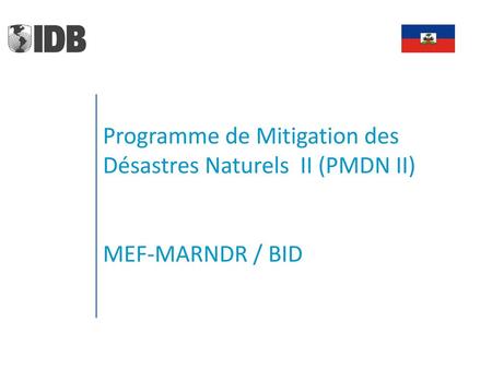 Programme de Mitigation des Désastres Naturels  II (PMDN II)