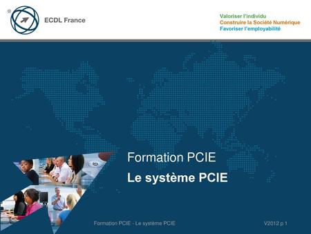 Formation PCIE - Le système PCIE