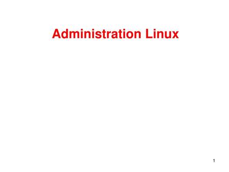 Administration Linux.