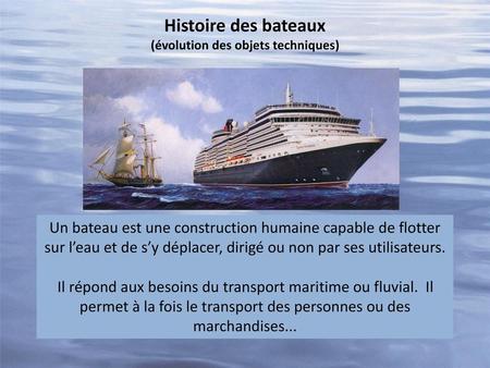 Histoire des bateaux (évolution des objets techniques)