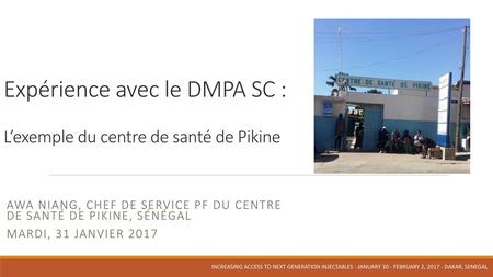 Expérience avec le DMPA SC : L’exemple du centre de santé de Pikine