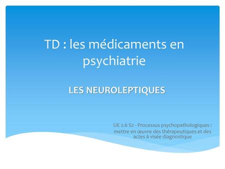 TD : les médicaments en psychiatrie