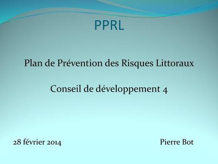 PPRL Plan de Prévention des Risques Littoraux