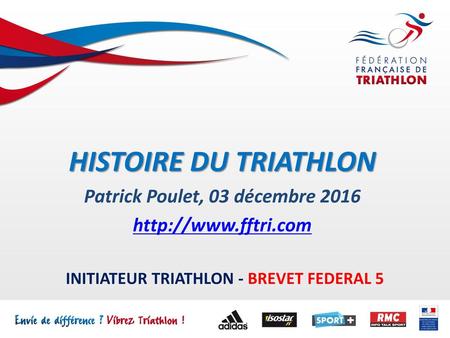 INITIATEUR TRIATHLON - BREVET FEDERAL 5