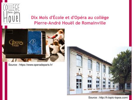 Dix Mois d'École et d'Opéra au collège